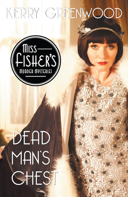 Dead Man's Chest (Miss Fisher's Murder Mysteries) By Kerry Greenwood Cover Image