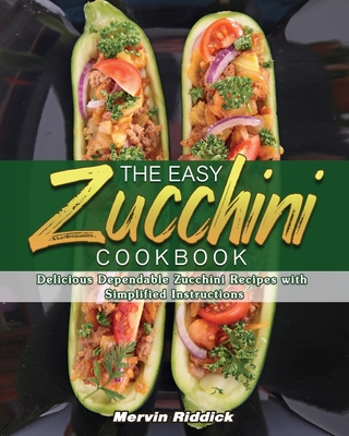 The Easy Zucchini Cookbook Cover Image