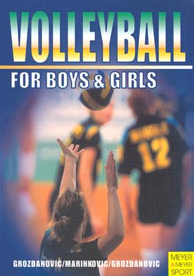 Volleyball for Boys & Girls: An ABC for Coaches and Young Players Cover Image