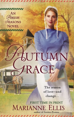 Autumn Grace (A Season Novel #2) By Marianne Ellis Cover Image