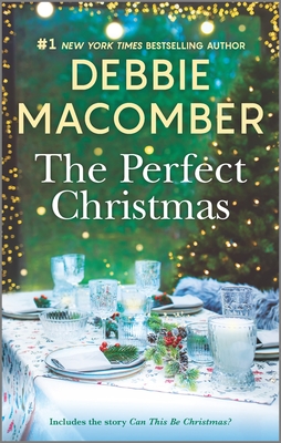 The Perfect Christmas By Debbie Macomber Cover Image