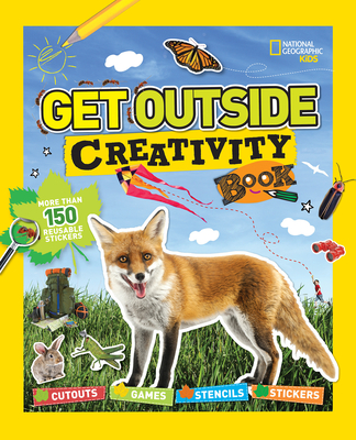Get Outside Creativity Book: Cutouts, Games, Stencils, Stickers