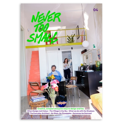 Never Too Small: A Dazzling Journey Through Colour, Culture, and Compact Living 4 By James McPherson Cover Image