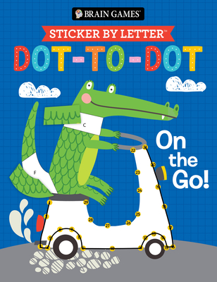 Brain Games - Sticker by Letter - Dot-To-Dot: On the Go!