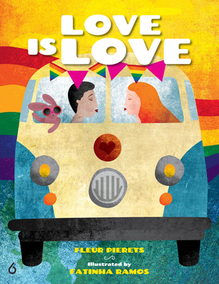 Love Is Love: The Journey Continues By Fleur Pierets, Fatinha Ramos (Illustrator) Cover Image