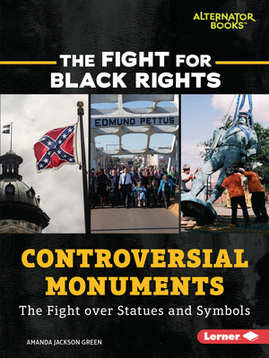 Controversial Monuments: The Fight Over Statues and Symbols Cover Image