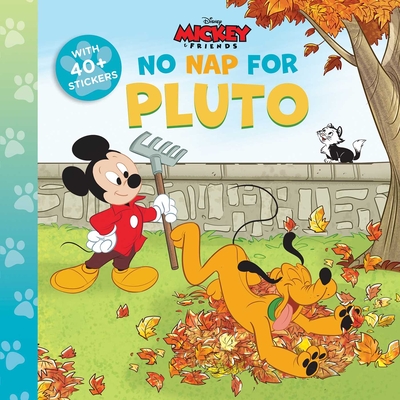 Disney Mickey: No Nap for Pluto (Disney Classic 8 x 8)