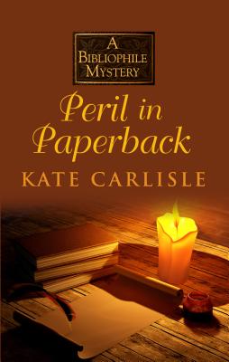 Peril in Paperback (Bibliophile Mysteries) By Kate Carlisle Cover Image