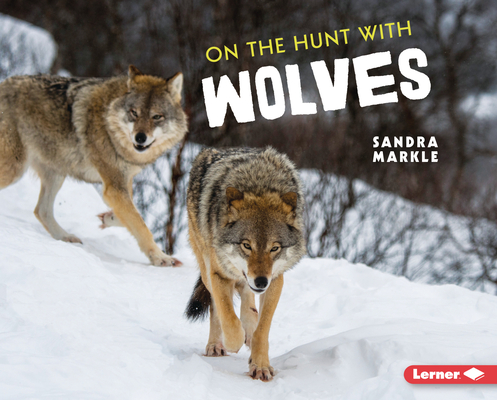 On the Hunt with Wolves Cover Image