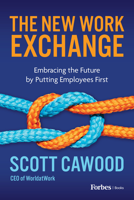 The New Work Exchange: Embracing the Future by Putting Employees First Cover Image
