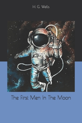 The First Men In The Moon