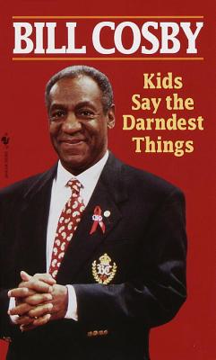 Cover for Kids Say the Darndest Things