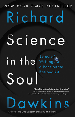 Science in the Soul: Selected Writings of a Passionate Rationalist