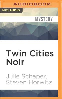 Twin Cities Noir: The Expanded Edition (Akashic Noir) Cover Image
