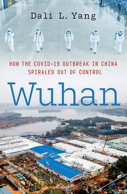 Wuhan: How the Covid-19 Outbreak in China Spiraled Out of Control Cover Image