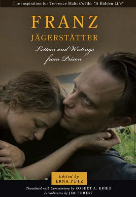 Franz Jagerstatter: Letters and Writings from Prison Cover Image