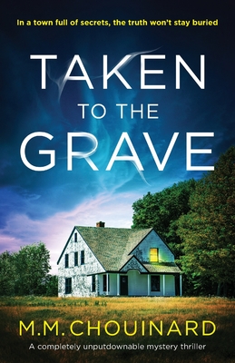 Taken to the Grave: A completely unputdownable mystery thriller Cover Image