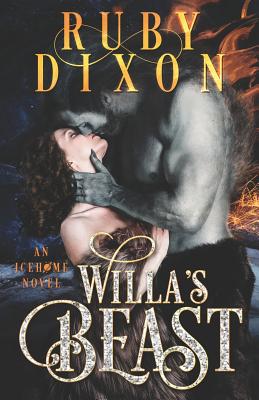 Willa's Beast: A SciFi Alien Romance (Icehome #3)