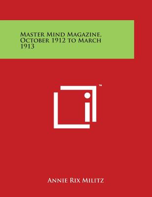 Master Mind Magazine, October 1912 to March 1913 Cover Image
