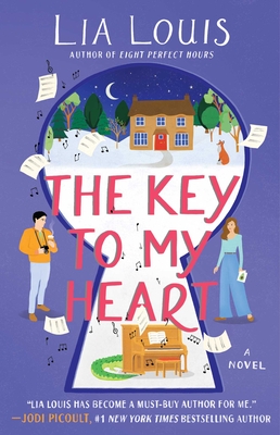 The Key to My Heart: A Novel