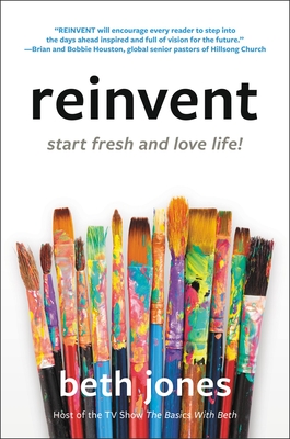 Reinvent: Start Fresh and Love Life! Cover Image