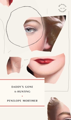 Daddy's Gone A-Hunting By Penelope Mortimer Cover Image