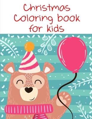 Christmas Coloring book for kids: Coloring Pages, Relax Design from Artists for Children and Adults (Nature Kids #18) By Harry Blackice Cover Image