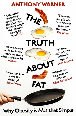 The Truth About Fat: Why Obesity is Not that Simple Cover Image