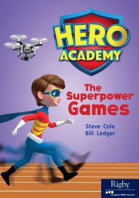 The Superpower Games: Leveled Reader Set 11 Level P By Hmh Hmh (Prepared by) Cover Image