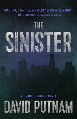 The Sinister (A Bruno Johnson Thriller #9)