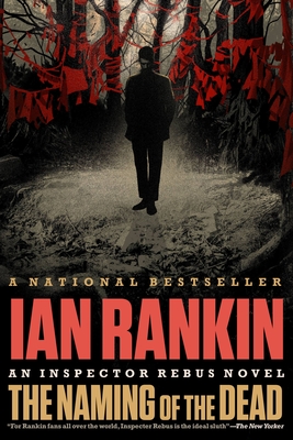 The Naming of the Dead (A Rebus Novel #16) By Ian Rankin Cover Image