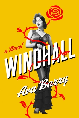 Windhall: A Novel By Ava Barry Cover Image