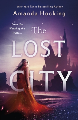 The Lost City: The Omte Origins (from the World of the Trylle) By Amanda Hocking Cover Image