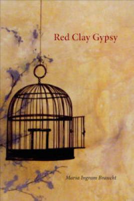 Red Clay Gypsy By Maria Ingram Braucht Cover Image