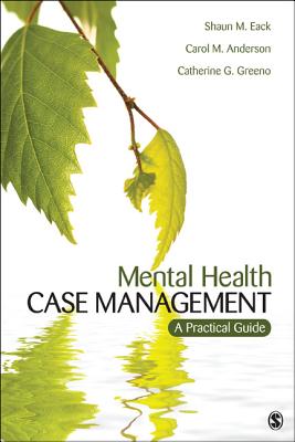 Mental Health Case Management: A Practical Guide Cover Image
