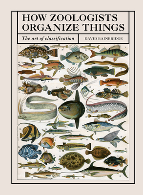 How Zoologists Organize Things: The Art of Classification Cover Image