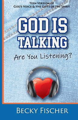 God Is Talking. Are You Listening?: Teen Edition Cover Image