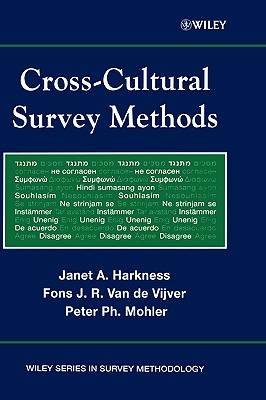 Cross-Cultural Survey Methods (Wiley Survey Methodology #325)