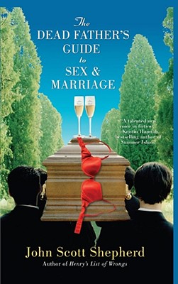 Cover for The Dead Father's Guide to Sex & Marriage