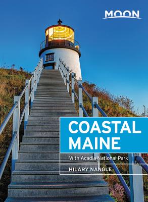 Moon Coastal Maine: With Acadia National Park (Travel Guide) Cover Image