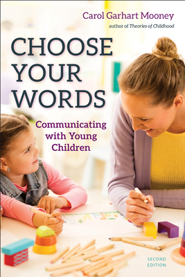 Choose Your Words: Communicating with Young Children Cover Image