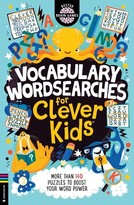 Vocabulary Wordsearches for Clever Kids®: More than 150 puzzles to boost your word power (Buster Brain Games #21) By Dr. Gareth Moore Cover Image