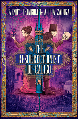 Cover for The Resurrectionist of Caligo