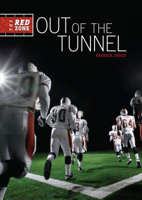 Out of the Tunnel (Red Zone #1) Cover Image