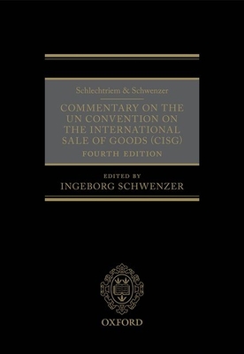 Schlechtriem & Schwenzer: Commentary on the Un Convention on the International Sale of Goods (Cisg) Cover Image