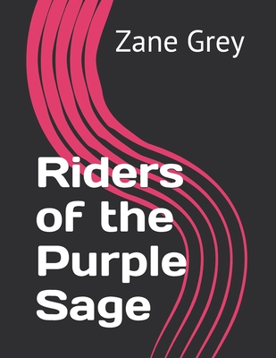 Riders of the Purple Sage