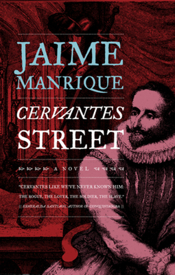 Cervantes Street By Jaime Manrique Cover Image