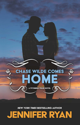 Chase Wilde Comes Home (Wyoming Wilde #1)