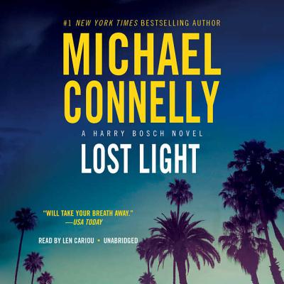 Lost Light Lib/E (Harry Bosch) By Michael Connelly, Len Cariou (Read by) Cover Image