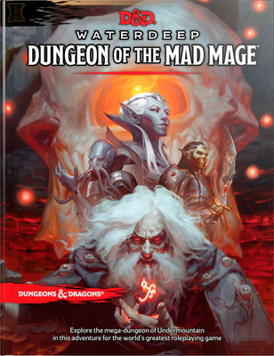 Dungeons & Dragons Waterdeep: Dungeon of the Mad Mage (Adventure Book, D&D Roleplaying Game) Cover Image
